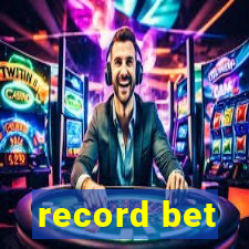 record bet